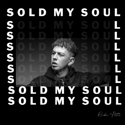 Reuben Hester - Sold my Soul